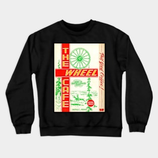 The Wheel Cafe Crewneck Sweatshirt